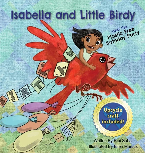 Isabella and Little Birdy: The Plastic Free Birthday Party — Hardcover